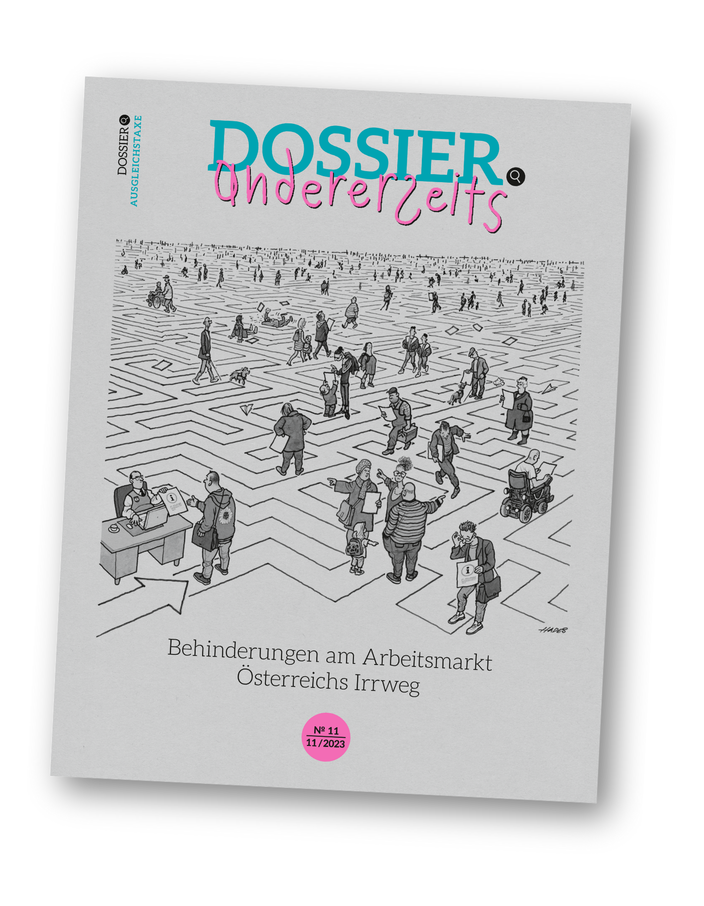 Cover des Magazins: Behinderungen am Arbeitsmarkt. Österreichs Irrweg